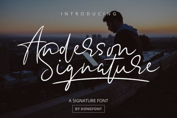Anderson Signature: The Modern Script Font That Brings Your Creative Vision to Life