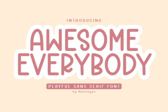 Awesome Everybody: A Font for Connection and Creativity