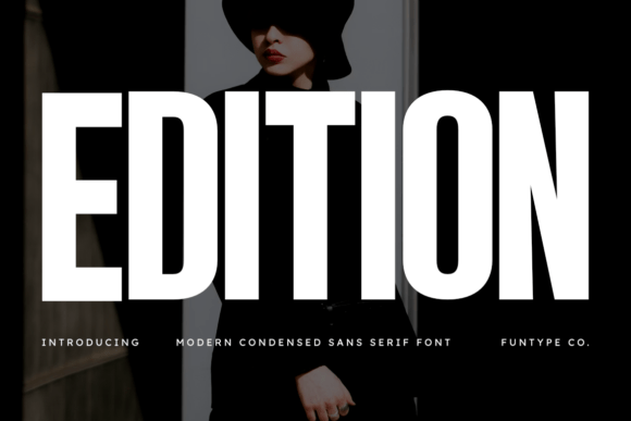 Edition: Command Attention with Bold Typography