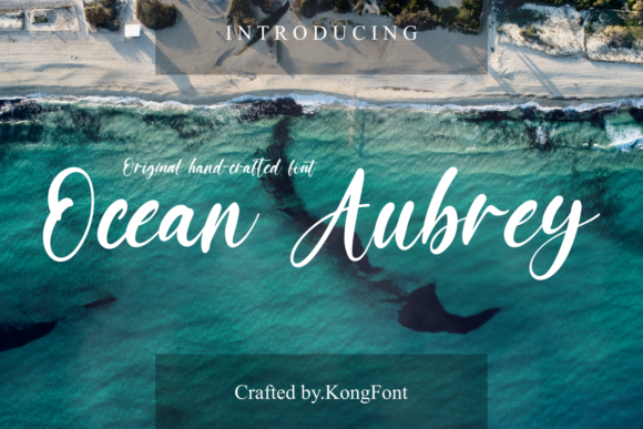 Ocean Aubrey: Making a Strategic Choice for Modern Script Typography