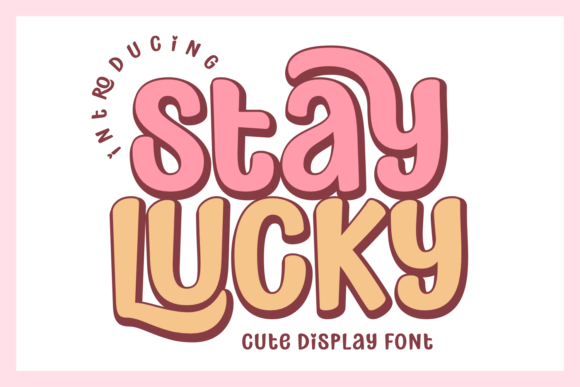 Stay Lucky: Unlocking the Power of This Retro Display Font
