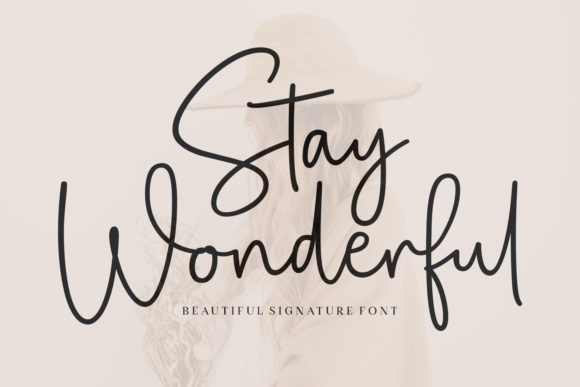 Stay Wonderful: Elevate Your Designs with Handwritten Elegance