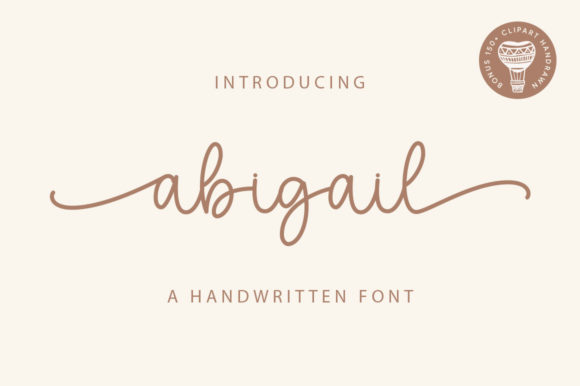 The Art of Handwritten Elegance: Unlocking the Potential of Abigail Font